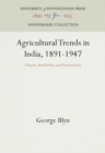 Image for Agricultural Trends in India, 1891-1947: Output, Availability, and Productivity