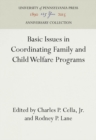 Image for Basic Issues in Coordinating Family and Child Welfare Programs
