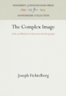 Image for The Complex Image: Faith and Method in American Autobiography