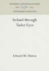 Image for Ireland Through Tudor Eyes