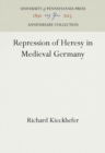 Image for Repression of Heresy in Medieval Germany