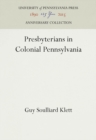 Image for Presbyterians in Colonial Pennsylvania