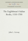 Image for The Englishman&#39;s Italian Books, 1550-1700