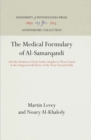 Image for The Medical Formulary of Al-Samarqandi: And the Relation of Early Arabic Simples to Those Found in the Indigenous Medicine of the Near East and India