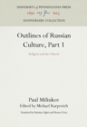 Image for Outlines of Russian Culture, Part 1