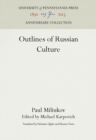 Image for Outlines of Russian Culture