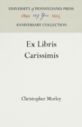 Image for Ex Libris Carissimis