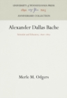 Image for Alexander Dallas Bache: Scientist and Educator, 1806-1867