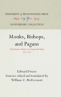 Image for Monks, Bishops, and Pagans: Christian Culture in Gaul and Italy, 500-700