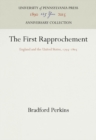 Image for First Rapprochement: England and the United States, 1795-1805
