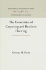 Image for The Economics of Carpeting and Resilient Flooring: An Evaluation and Comparison