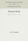 Image for Richard Rush: Republican Diplomat, 1780-1859