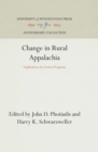 Image for Change in Rural Appalachia: Implications for Action Programs