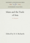 Image for Islam and the Trade of Asia: A Colloquium