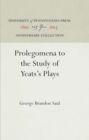 Image for Prolegomena to the Study of Yeats&#39;s Plays