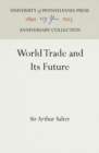 Image for World Trade and Its Future