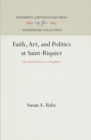 Image for Faith, Art, and Politics at Saint-Riquier: The Symbolic Vision of Angilbert