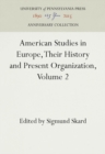 Image for American Studies in Europe, Their History and Present Organization, Volume 2