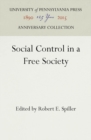 Image for Social Control in a Free Society