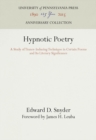 Image for Hypnotic Poetry : A Study of Trance-Inducing Technique in Certain Poems and Its Literary Significance