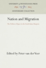 Image for Nation and Migration: The Politics of Space in the South Asian Diaspora
