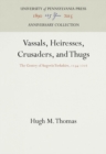 Image for Vassals, Heiresses, Crusaders, and Thugs: The Gentry of Angevin Yorkshire, 1154-1216