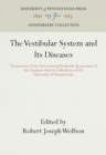 Image for Vestibular System and Its Diseases: Transactions of the International Vestibular Symposium of the Graduate School of Medicine of the University of Pennsylvania