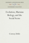Image for Evolution, Marxian Biology, and the Social Scene