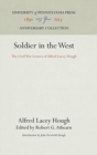 Image for Soldier in the West : The Civil War Letters of Alfred Lacey Hough