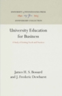 Image for University Education for Business : A Study of Existing Needs and Practices