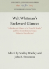 Image for Walt Whitman&#39;s Backward Glances