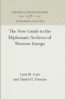 Image for The New Guide to the Diplomatic Archives of Western Europe