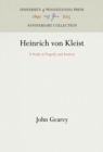 Image for Heinrich von Kleist : A Study in Tragedy and Anxiety