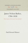 Image for James Nelson Barker, 1784-1858 : With a Reprint of His Comedy &quot;Tears and Smiles&quot;