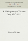 Image for A Bibliography of Thomas Gray, 1917-1951
