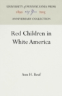 Image for Red Children in White America