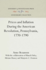 Image for Prices and Inflation During the American Revolution, Pennsylvania, 1770-1790