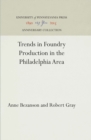 Image for Trends in Foundry Production in the Philadelphia Area