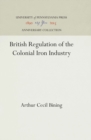 Image for British Regulation of the Colonial Iron Industry