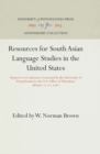 Image for Resources for South Asian Language Studies in the United States: Report to a Conference Convened by the University of Pennsylvania for the U.S. Office of Education, January 15-16, 1960