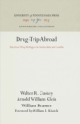 Image for Drug-Trip Abroad: American Drug-Refugees in Amsterdam and London