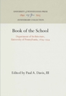 Image for Book of the School: Department of Architecture, University of Pennsylvania, 1874-1934