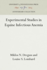 Image for Experimental Studies in Equine Infectious Anemia
