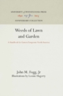 Image for Weeds of Lawn and Garden: A Handbook for Eastern Temperate North America