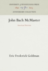 Image for John Bach McMaster: American Historian