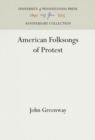 Image for American Folksongs of Protest