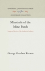 Image for Minstrels of the Mine Patch: Songs and Stories of the Anthracite Industry