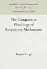 Image for The Comparative Physiology of Respiratory Mechanisms