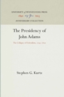 Image for Presidency of John Adams: The Collapse of Federalism, 1795-1800