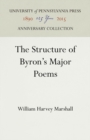 Image for Structure of Byron&#39;s Major Poems